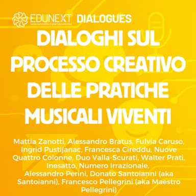 Dialoghi sul processo creativo delle pratiche musicali viventi
